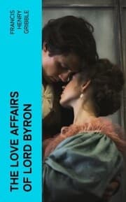 Cover von The Love Affairs of Lord Byron