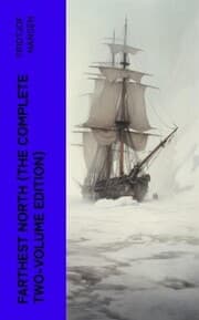 Cover von Farthest North (The Complete Two-Volume Edition)