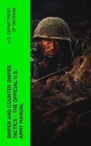 Cover von Sniper and Counter Sniper Tactics - The Official U.S. Army Manual