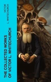Cover von The Collected Works of Victor L. Whitechurch