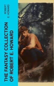 Cover von The Fantasy Collection of Robert E. Howard