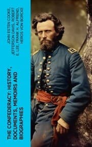Cover von The Confederacy: History, Documents, Memoirs and Biographies