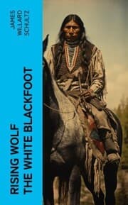 Cover von Rising Wolf the White Blackfoot