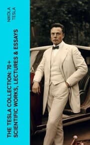 Cover von The Tesla Collection: 70+ Scientific Works, Lectures & Essays