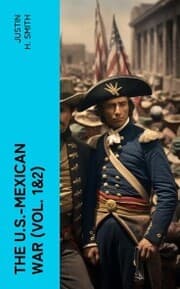 Cover von The U.S.-Mexican War (Vol. 1&2)
