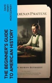 Cover von The Beginner's Guide to American History