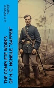 Cover von The Complete Works of H. C. McNeile 'Sapper'