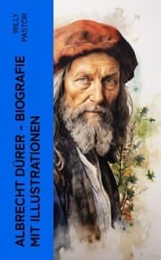 Cover von Albrecht Dürer - Biografie mit Illustrationen
