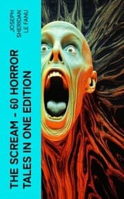 Cover von THE SCREAM - 60 Horror Tales in One Edition