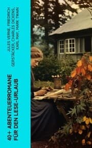 Cover von 40+ Abenteuerromane für den Lese-Urlaub