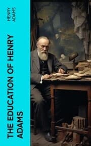 Cover von THE EDUCATION OF HENRY ADAMS
