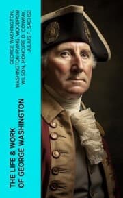 Cover von The Life & Work of George Washington