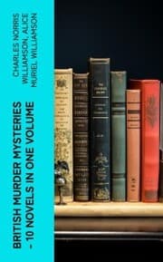 Cover von British Murder Mysteries - 10 Novels in One Volume