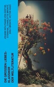 Cover von Die großen Liebes-Klassiker der Weltliteratur