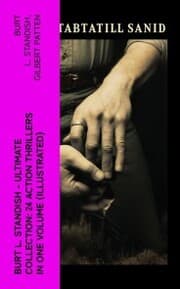 Cover von Burt L. Standish - Ultimate Collection: 24 Action Thrillers in One Volume (Illustrated)