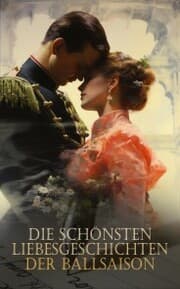 Cover von Die schönsten Liebesgeschichten der Ballsaison