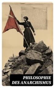 Cover von Philosophie des Anarchismus