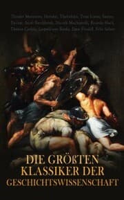 Cover von Die größten Klassiker der Geschichtswissenschaft