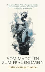 Cover von Vom Mädchen zum Frauendasein: Entwicklungsromane
