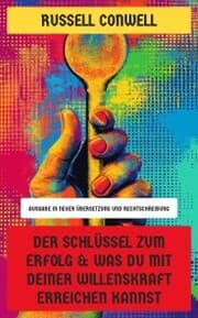 Cover von Der Schlüssel zum Erfolg & Was du mit deiner Willenskraft erreichen kannst