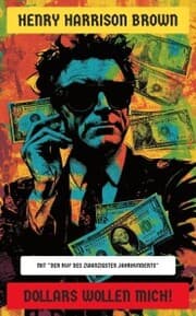 Cover von Dollars wollen mich!