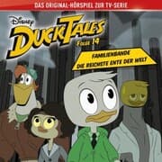 Cover von 14: Familienbande / Die reichste Ente der Welt (Hörspiel zur Disney TV-Serie)