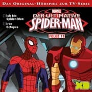 Cover von 11: Ich bin Spider-Man / Iron Octopus (Hörspiel zur Marvel TV-Serie)