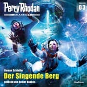 Cover von Perry Rhodan Atlantis 2 Episode 03: Der Singende Berg