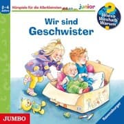 Cover von Wir sind Geschwister [Wieso? Weshalb? Warum? JUNIOR Folge 29]