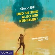 Cover von Und Sie sind also der Künstler? [Ungekürzt]