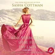 Cover von Eine verbotene Liebe für die Lady