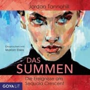 Cover von Das Summen. Die Ereignisse am Sequoia Crescent [Ungekürzt]