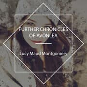 Cover von Further Chronicles of Avonlea