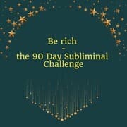 Cover von Be Rich - the 90 Day Subliminal Challenge