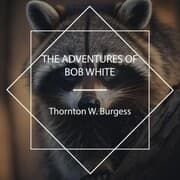 Cover von The Adventures of Bob White