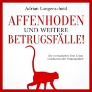 Cover von Affenhoden und weitere Betrugsfälle!