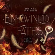 Cover von Entwined Fates: Rise of the Phoenix - Fantasy Audiobook