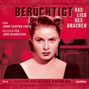 Cover von Berüchtigt. Das Lied des Drachen