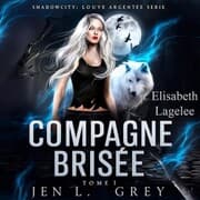 Cover von Compagne brisée - Livre audio de fantasy