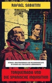 Cover von Torquemada und die spanische Inquisition