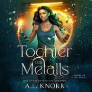 Cover von Tochter des Metalls - Töchter der Elemente Hörbuch