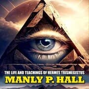 Cover von The Life and Teachings of Hermes Trismegistus