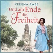 Cover von Und am Ende die Freiheit