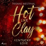 Cover von Hot Like Clay - Kentucky Love