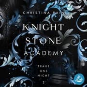 Cover von Knightstone Academy 2: Traue uns nicht