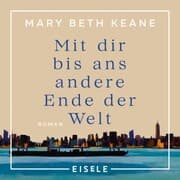 Cover von Mit dir bis ans andere Ende der Welt