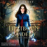 Cover von Firstborn Academy - Die Schule für Magie - Fantasy Hörbuch