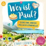 Cover von Wer ist Paul?: Liebe und andere Missverständnisse