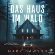 Cover von Das Haus im Wald - Krimi Hörbuch ( Atticus 1 )