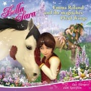 Cover von Emma Roland und ihr magisches Pferd Wings (Das Hörspiel zum Spielfilm)